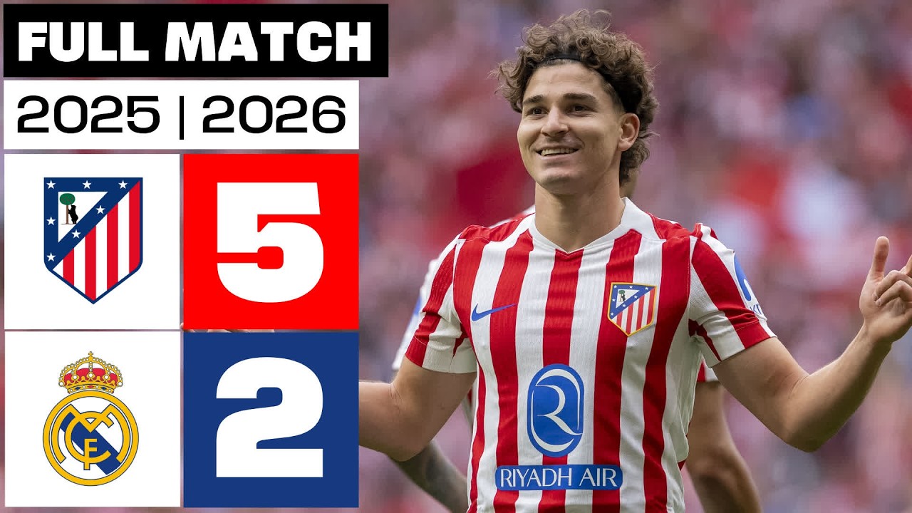 Atlético de Madrid 5 - 2 Real Madrid 2025/26 PARTIDO COMPLETO