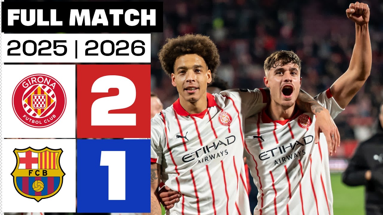 Girona FC 2 - 1 FC Barcelona 2025/26 PARTIDO COMPLETO