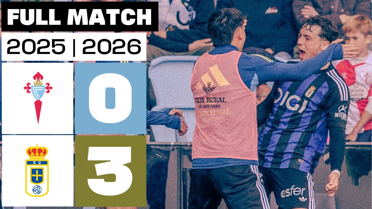Celta 0 - 3 Real Oviedo 2025/26 PARTIDO COMPLETO